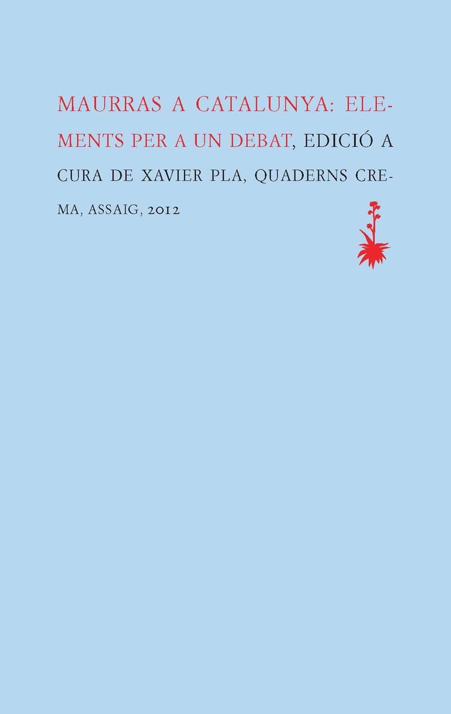 MAURRAS A CATALUNYA: ELEMENTS PER A UN DEBAT | 9788477275404 | PLA, XAVIER