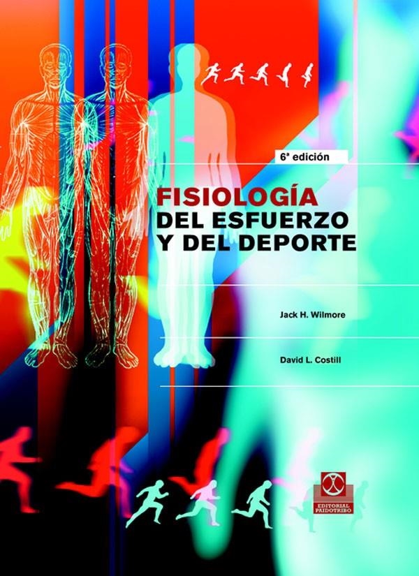 FISIOLOGIA DEL ESFUERZO Y EL DEPORTE | 9788480199162 | WILMORE, JACK