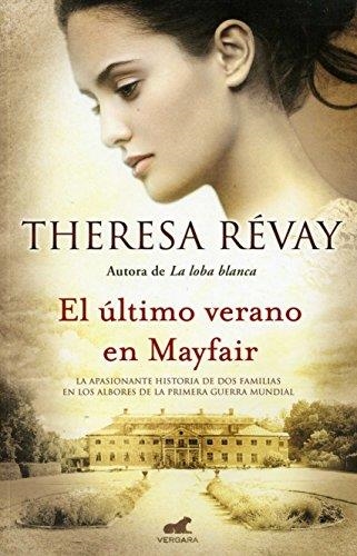 EL ULTIMO VERANO EN MAYFAIR | 9788415420262 | REVAY, THERESA