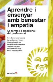 APRENDRE I ENSENYAR AMB BENESTAR I EMPATIA | 9788499213460 | DARDER VIDAL, PERE