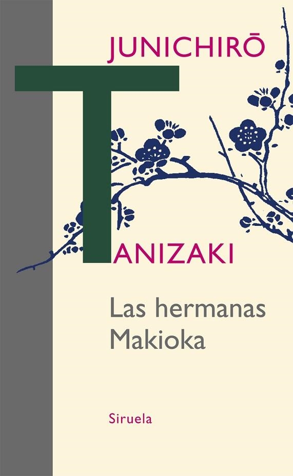 LAS HERMANAS MAKIOKA | 9788498418040 | TANIZAKI, JUNICHIRO