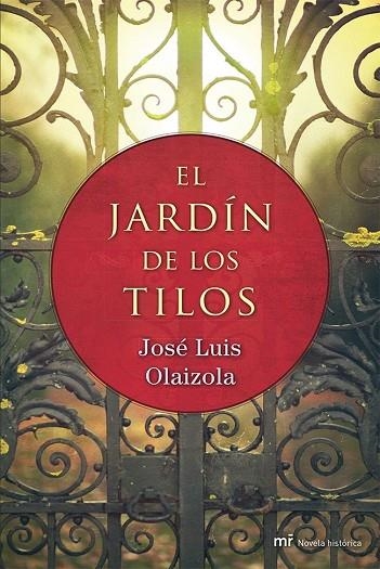 EL JARDIN DE LOS TILOS | 9788427039698 | JOSE LUIS OLAIZOLA