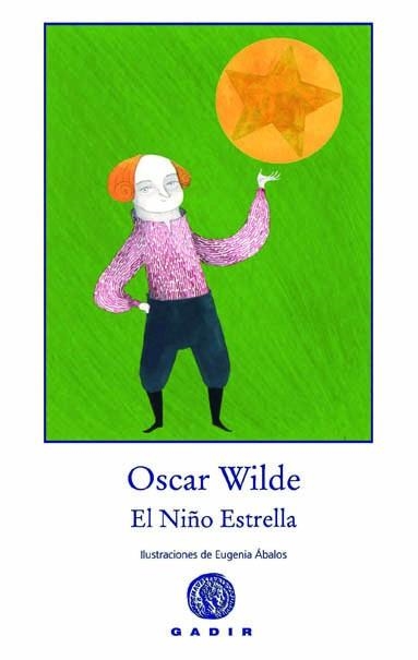 EL NIÑO ESTRELLA | 9788494066757 | WILDE, OSCAR