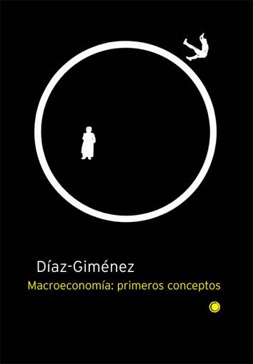 MACROECONOMIA PRIMEROS CONCEPTOS | 9788485855865 | DIAZ JIMENEZ, JAVIER