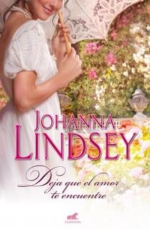 DEJA QUE EL AMOR TE ENCUENTRE | 9788415420378 | LINDSEY, JOHANNA