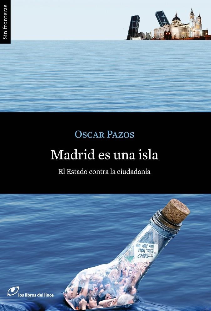 MADRID ES UNA ISLA | 9788415070276 | PAZOS, OSCAR