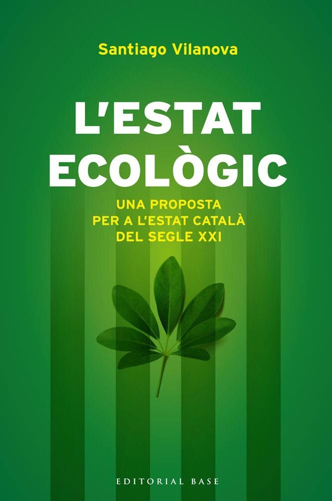 ESTAT ECOLOGIC, L' | 9788415711155 | VILANOVA, SANTIAGO