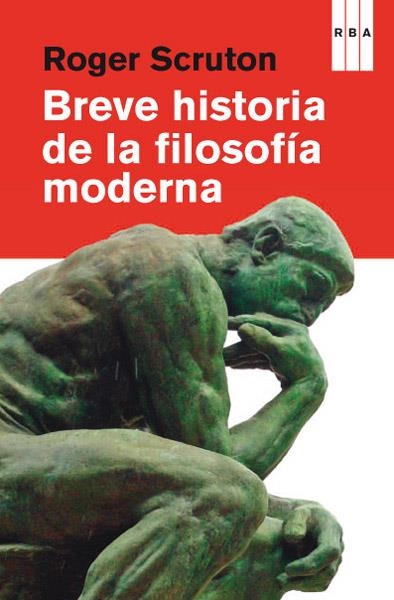 BREVE HISTORIA DE LA FILOSOFIA MODERNA | 9788490065310 | SCRUTON, ROGER