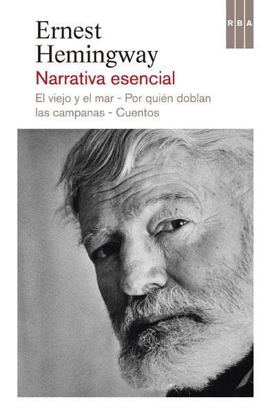 NARRATIVA ESENCIAL | 9788490065075 | ERNEST HEMINGWAY