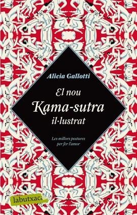 EL NOU KAMA-SUTRA IL.LUSTRAT | 9788499300979 | ALICIA GALLOTTI