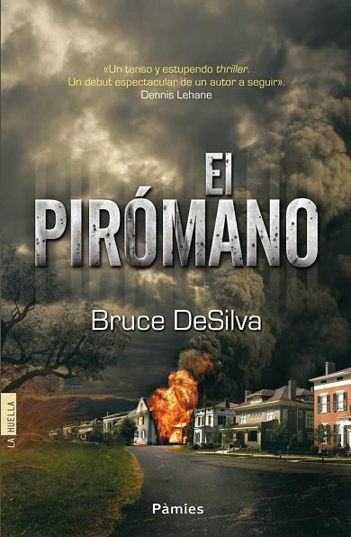 EL PIROMANO | 9788415433170 | DESILVA, BRUCE