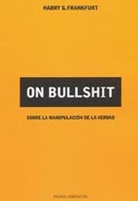 ON BULLSHIT: SOBRE LA MANIPULACION DE LA VERDAD | 9788449318832 | FRANKFURT, HARRY G