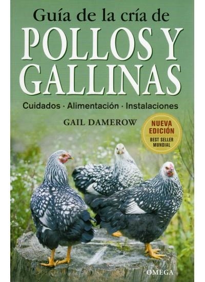 GUIA DE LA CRIA DE POLLOS Y GALLINAS | 9788428215411 | DAMEROW, GAIL