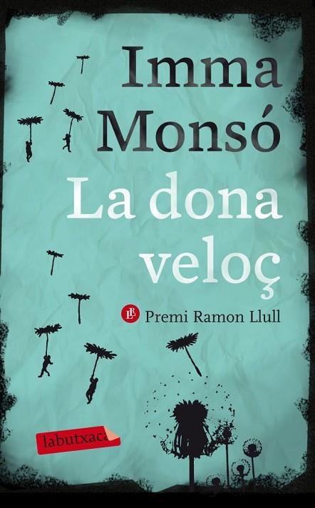 LA DONA VELOÇ | 9788499306421 | IMMA MONSO