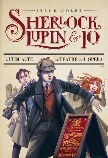 SHERLOCK LUPIN I JO 2 L'ULTIM ACTE AL TEATRE DE L'OPERA | 9788415790013 | IRENE ADLER