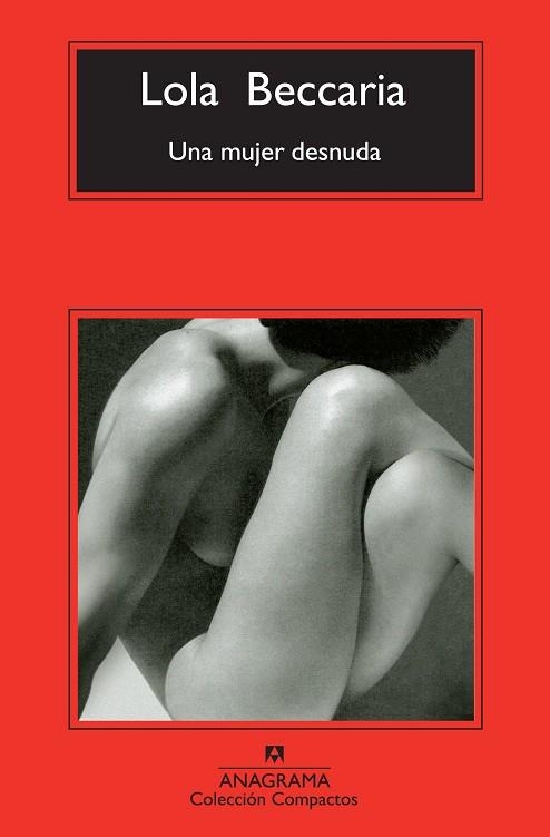 UNA MUJER DESNUDA | 9788433977144 | LOLA BECCARIA