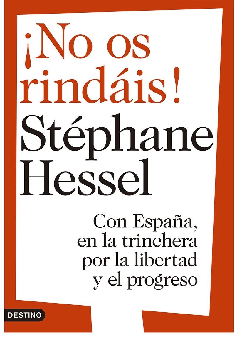 NO OS RINDAIS! | 9788423346578 | HESSEL, STEPHANE