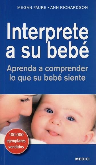 INTERPRETE A SU BEBE | 9788497991247 | FAURE, MEGAN / RICHARDSON, ANN