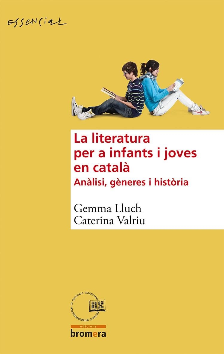 LITERATURA PER A INFANTS I JOVES EN CATALA, LA | 9788490260982 | LLUCH, GEMMA / VALRIU, CATERINA