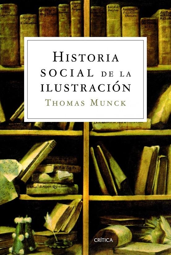 HISTORIA SOCIAL DE LA ILUSTRACIÓN | 9788498925326 | MUNCK, THOMAS