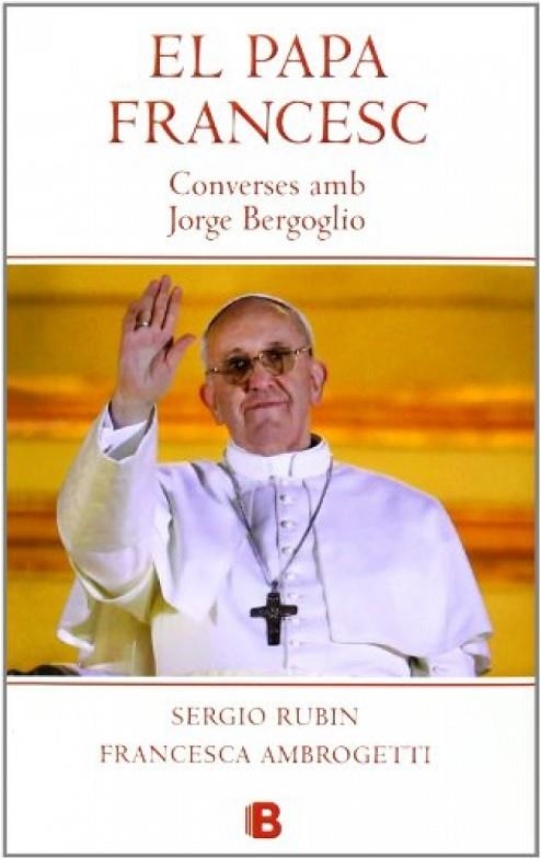 EL PAPA FRANCESC | 9788466653572 | RUBIN, SERGIO / AMBROGETTI, FRANCESCA