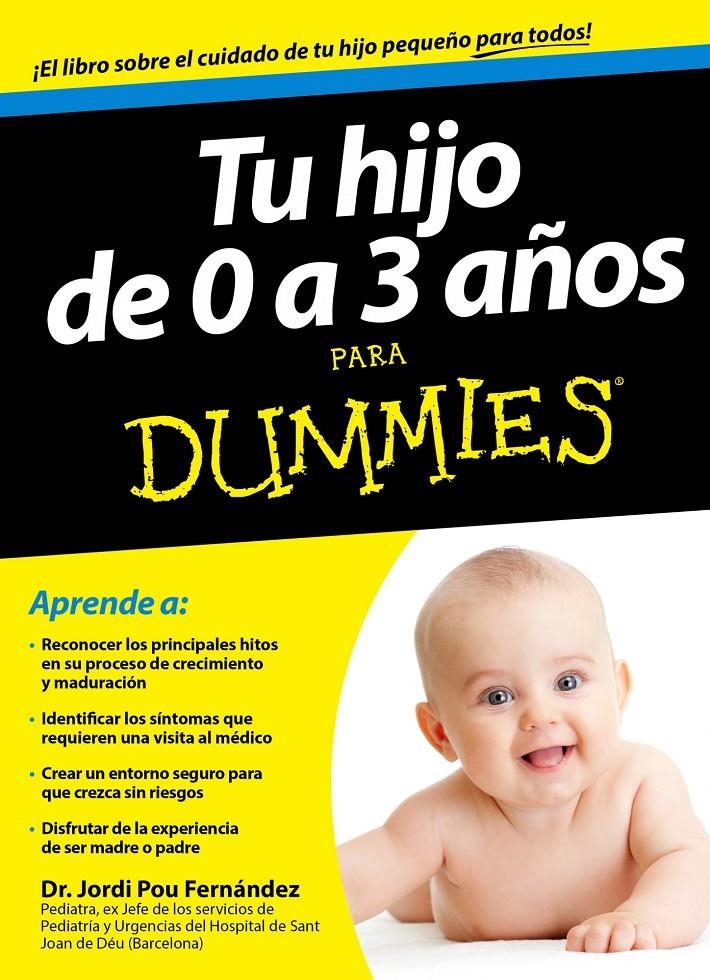 TU HIJO DE 0 A 3 AÑOS PARA DUMMIES | 9788432901454 | POU FERNANDEZ, JORDI