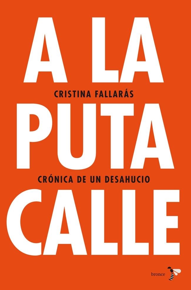 A LA PUTA CALLE | 9788484531746 | CRISTINA FALLARAS