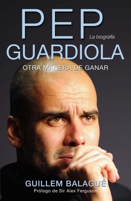 PEP GUARDIOLA | 9788415242482 | BALAGUE, GUILLEM