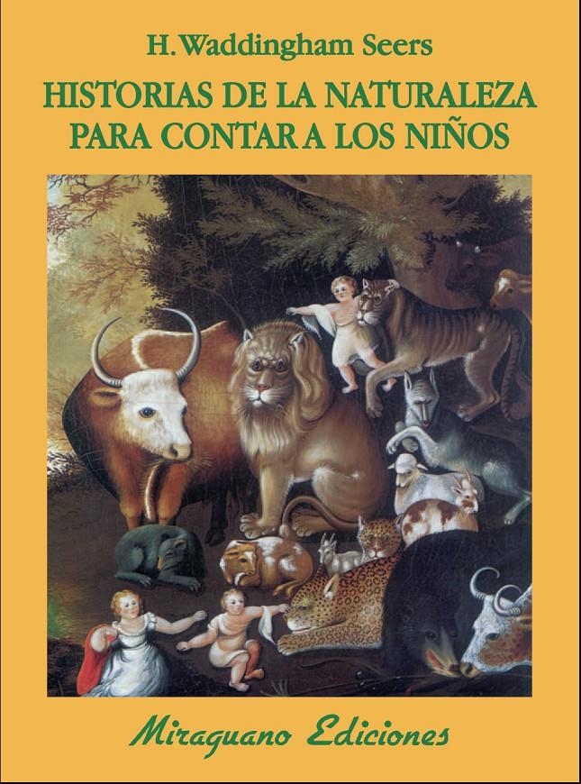 HISTORIAS DE LA NATURALEZA PARA CONTAR A LOS NIÑOS | 9788478133956 | SEERS, WADDINGHAM