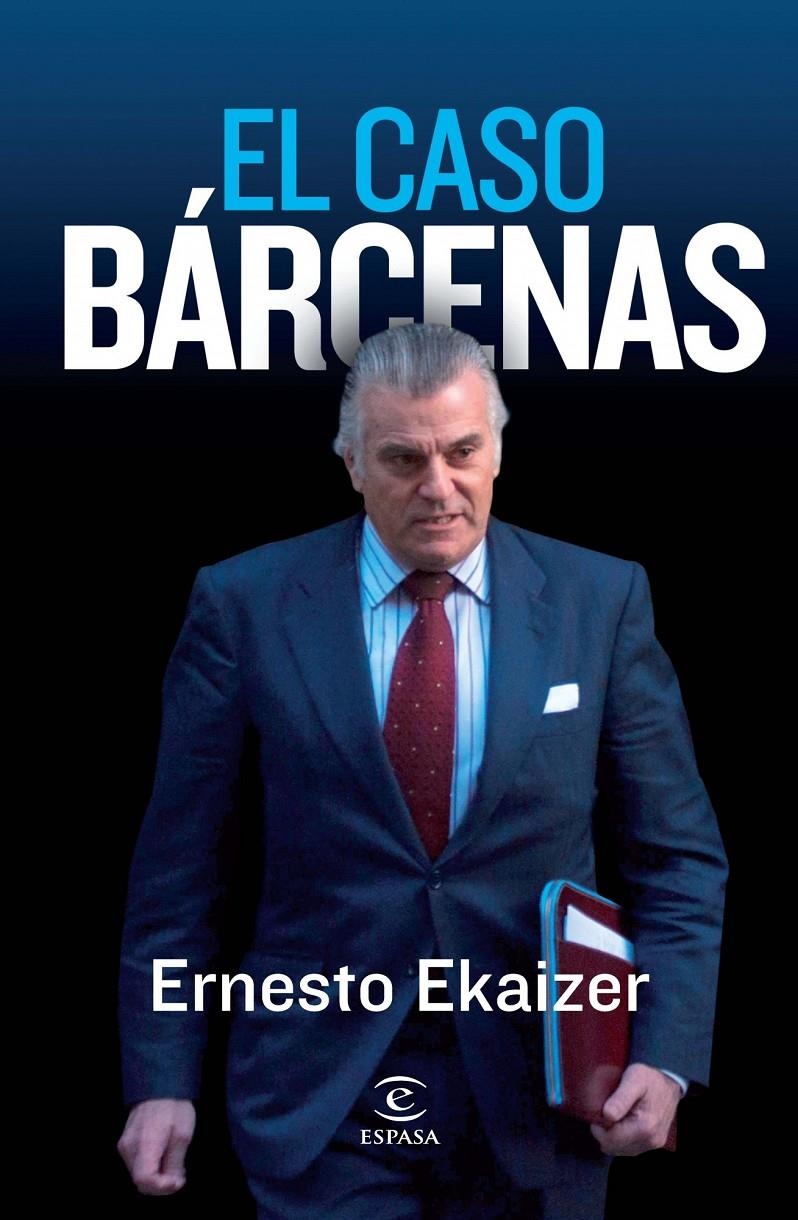 EL CASO BARCENAS | 9788467034431 | EKAIZER, ERNESTO