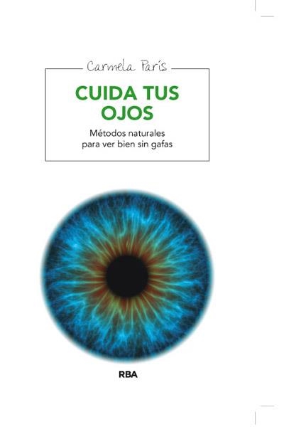 CUIDA TUS OJOS | 9788415541660 | PARIS, CARMELA