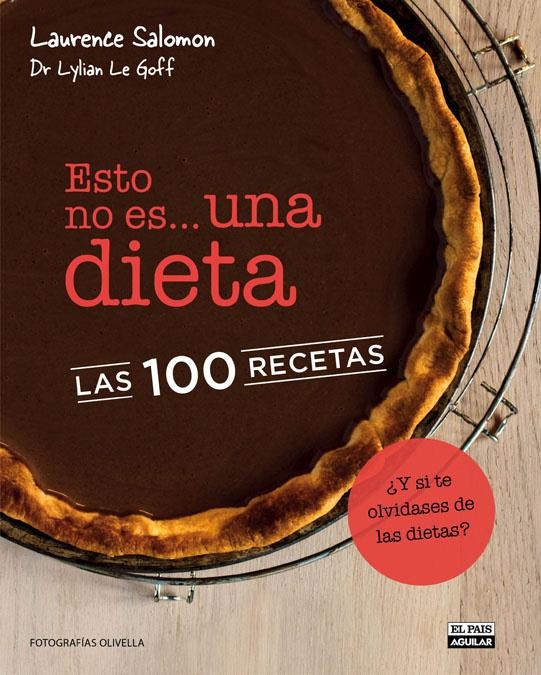 ESTO NO ES UNA DIETA LAS 100 RECETAS | 9788403512856 | SALOMON, LAURENCE