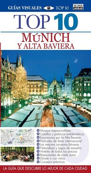 MUNICH Y ALTA BAVIERA TOP 10 | 9788403512641 | PAIS AGUILAR