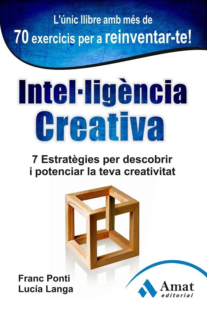 INTEL.LIGENCIA CREATIVA | 9788497355001 | FRANC PONTI ROCA & LUCIA LANGA GARCIA