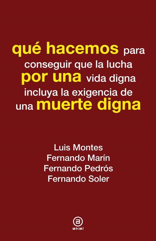 QUE HACEMOS POR UNA MUERTE DIGNA | 9788446037354 | VARIOS AUTORES