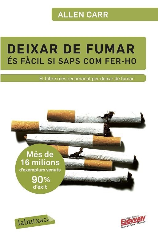 DEIXAR DE FUMAR ES FACIL SI SAPS COM FER-HO | 9788499301594 | ALLEN CARR