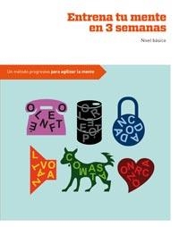 ENTRENA TU MENTE EN 3 SEMANAS | 9788492981489 | VARIOS AUTORES