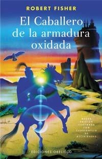 El caballero de la armadura oxidada | 9788497772303 | ROBERT FICHER