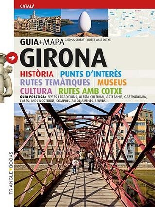 GIRONA GUIA MAPA CATALA | 9788484782902 | BAGUÉ HUGAS, GERARD/PUIG CASTELLANO, JORDI/VIVAS ORTIZ, PERE/OLIVERES, JOSEP M.