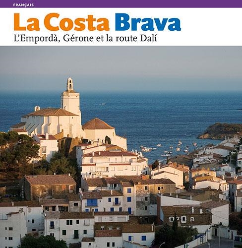 COSTA BRAVA, LA - FRANÇAIS- | 9788484780175 | MOIX PUIG, LLÀTZER