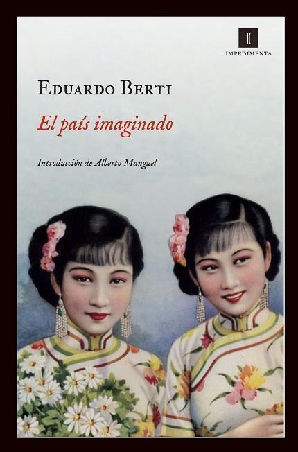 EL PAIS IMAGINADO | 9788415578185 | BERTI, EDUARDO