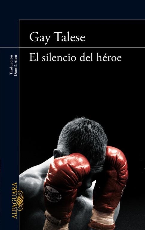 EL SILENCIO DEL HEROE | 9788420414607 | TALESE, GAY