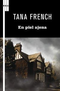 EN PIEL AJENA | 9788498678932 | TANA FRENCH