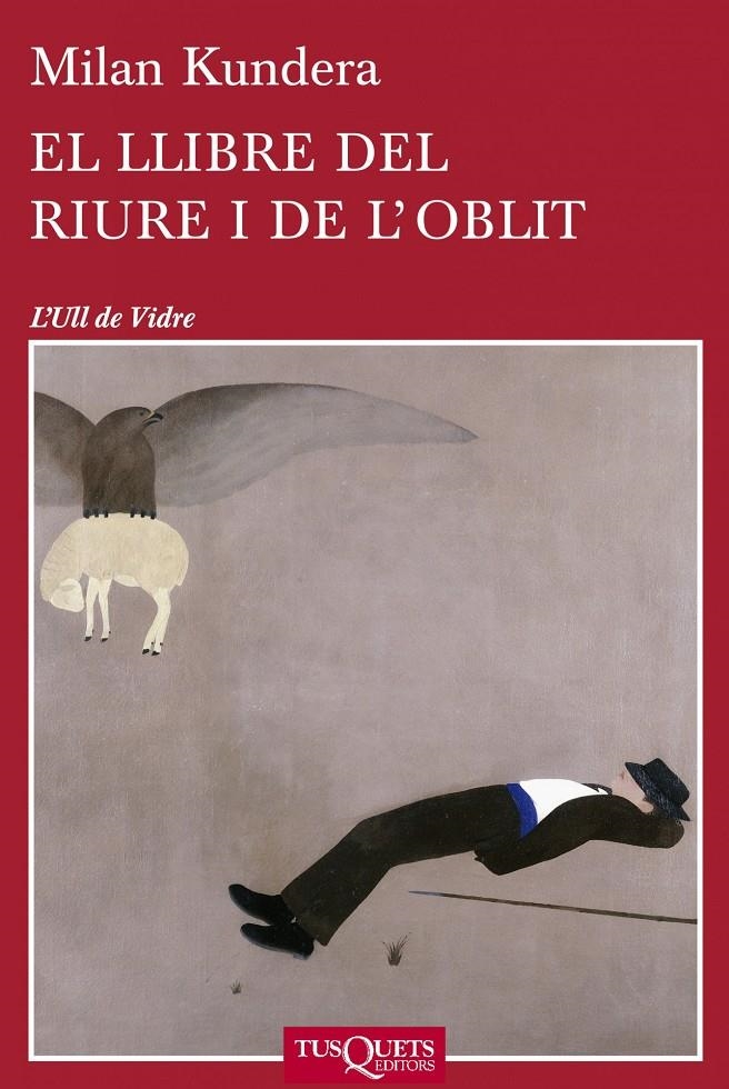 EL LLIBRE DEL RIURE I DE L'OBLIT | 9788483834701 | KUNDERA, MILAN