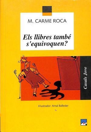 ELS LLIBRES TAMBE S'EQUIVOQUEN | 9788421821787 | MARIA CARME ROCA