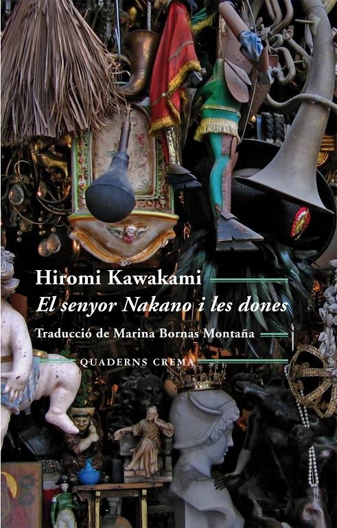 EL SENYOR NAKANO I LES DONES | 9788477275343 | KAWAKAMI, HIROMI