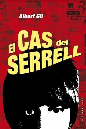 EL CAS DEL SERRELL | 9788415267898 | GIL, ALBERT