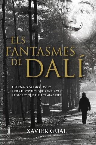 ELS FANTASMES DE DALI | 9788466416825 | GUAL, XAVIER