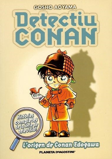 DETECTIU CONAN 01 L'ORIGEN DE CONAN EDOGAWA | 9788467411065 | GOSHO AOYAMA