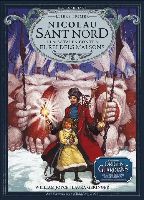 NICOLAU SANT NORD I LA BATALLA CONTRA EL REI DELS MALSONS | 9788483432402 | JOYCE, WILLIAM & GERINGER, LAURA